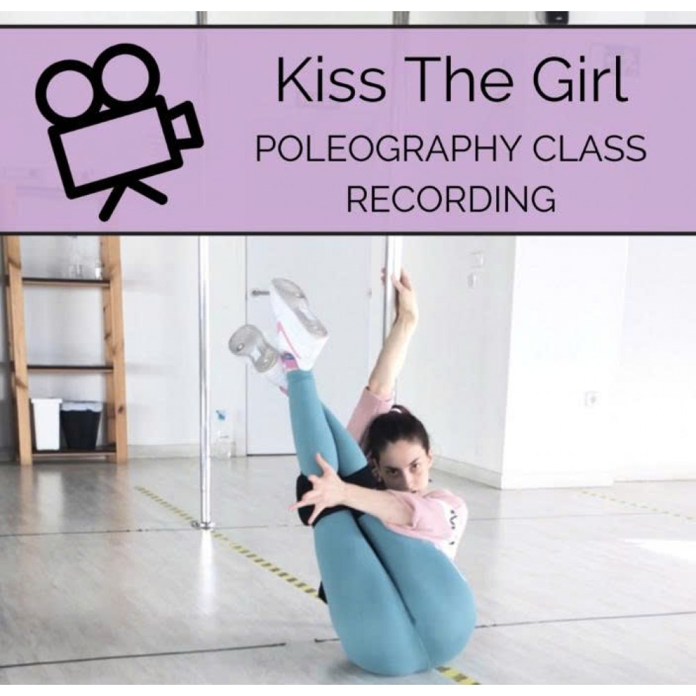 Kiss The Girl - Poleography Online Class Recording